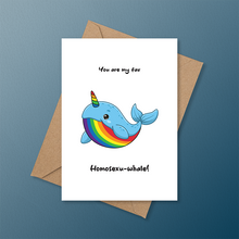 Load image into Gallery viewer, LGBTQ+ greeting card featuring a sparkly rainbow narwhal and the message "You are my fav Homosexu-whale!"
