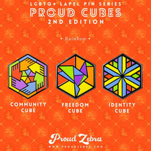 Load image into Gallery viewer, Rainbow 2nd Edition Proud Cube set, Community Cube, Freedom Cube, Identity Cube
