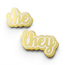 Load image into Gallery viewer, She/They Pronoun Pins
